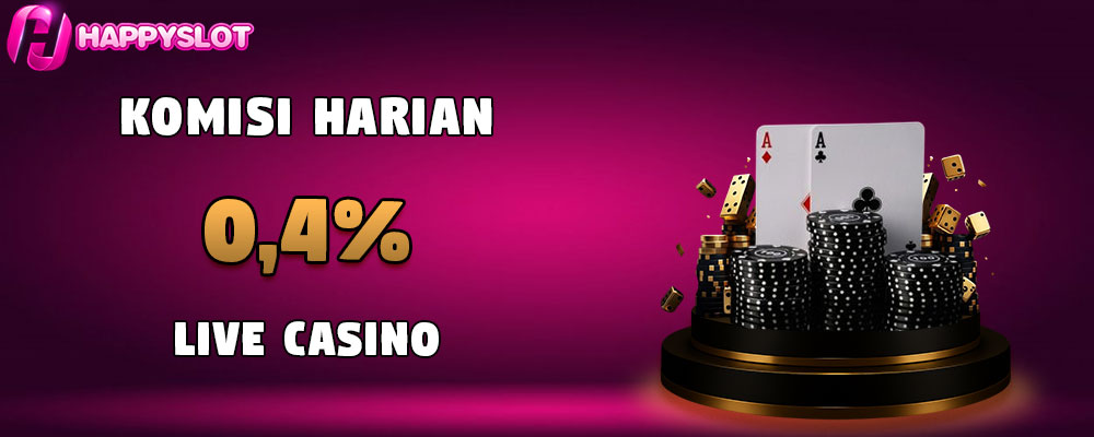 Komisi Harian Live Casino 0,4%